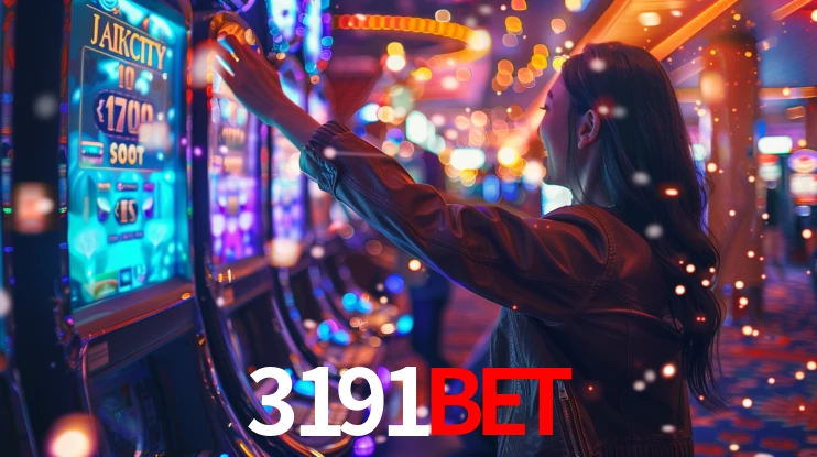 3191bet: Jogos de Caça-Níqueis-Altas Recompensas, Roleta-Velocidade, Blackjack-Desafios Máximos